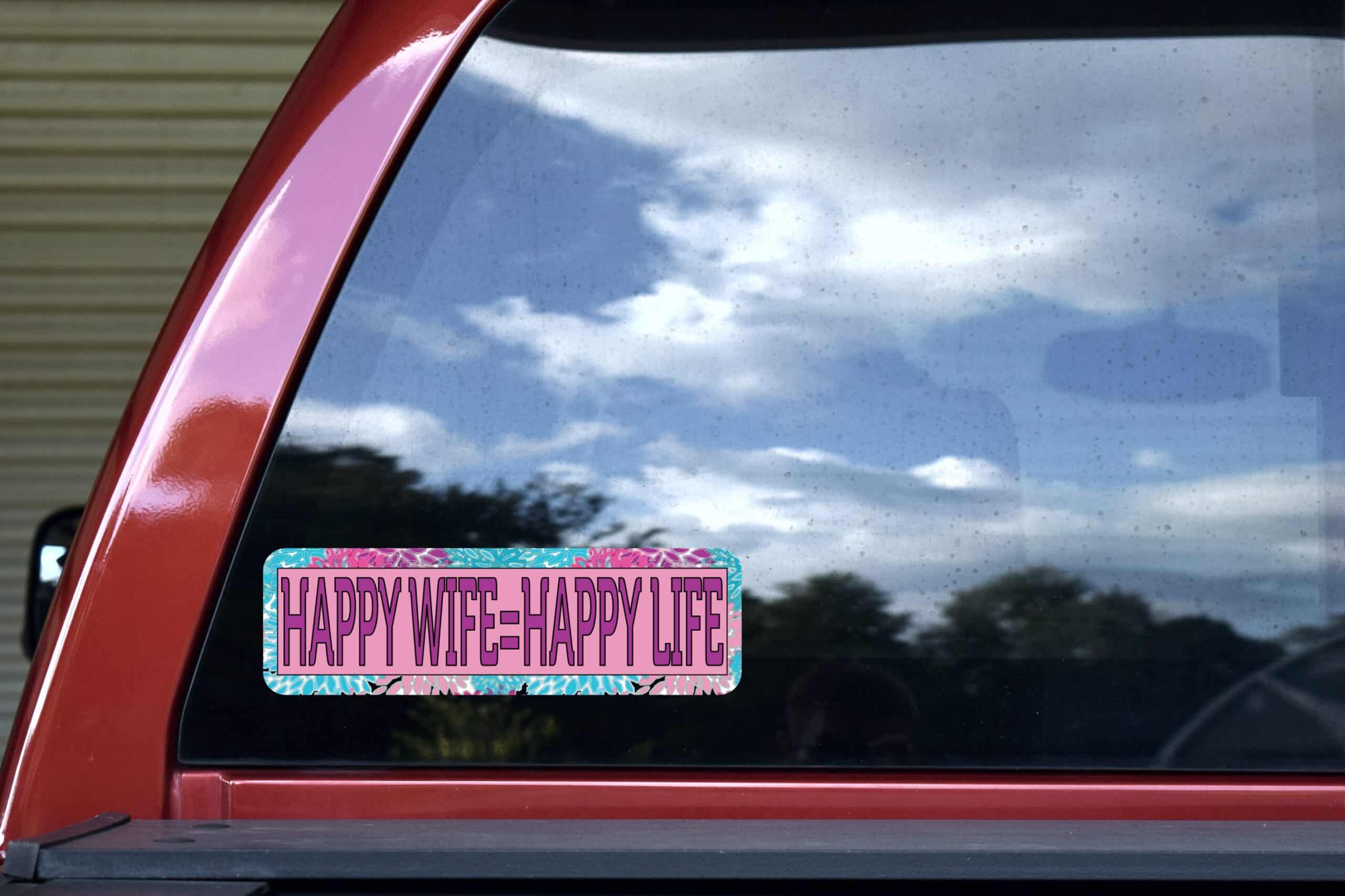 10in x 3in Happy Wife Happy Life Bumper Sticker Vinyl Window Decal