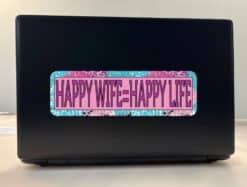 10in x 3in Happy Wife Happy Life Bumper Sticker Vinyl Window Decal