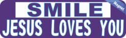 10in x 3in Smile Jesus Loves You Bumper magnets magnetic  magnet Car