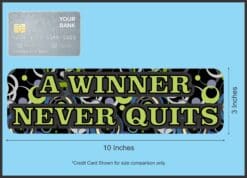 10in x 3in Winner Never Quits Vinyl Bumper Sticker Car Decal Win