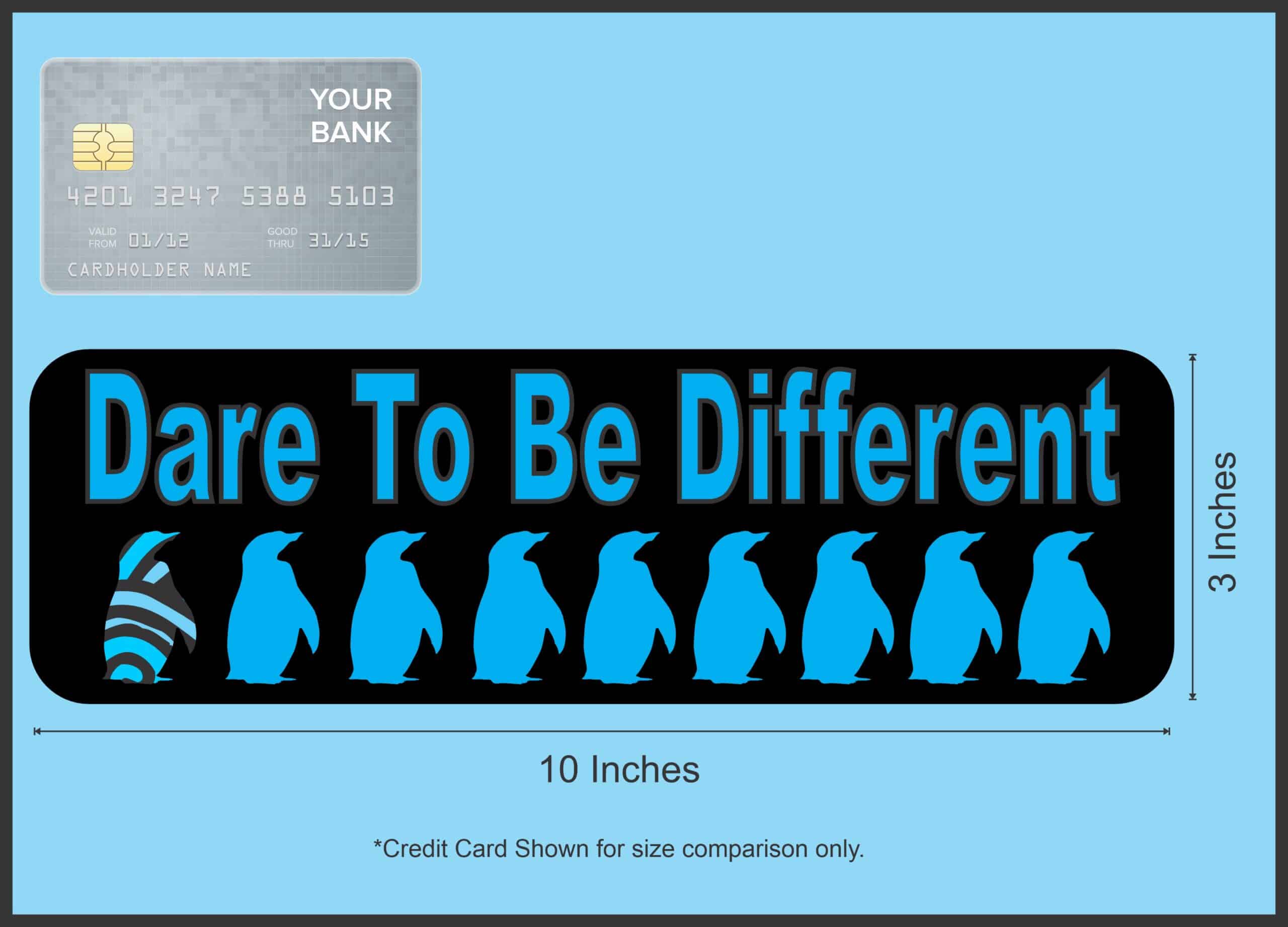 10in x 3in Dare to Be Different Bumper Sticker Penguin Decal Window Stickers Decals