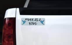 10in x 3in Free as a Bird Bumper Sticker Decal Vinyl Car Sticker