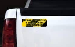 10in x 3in Construction Road to Success Bumper magnet magnetic magnets