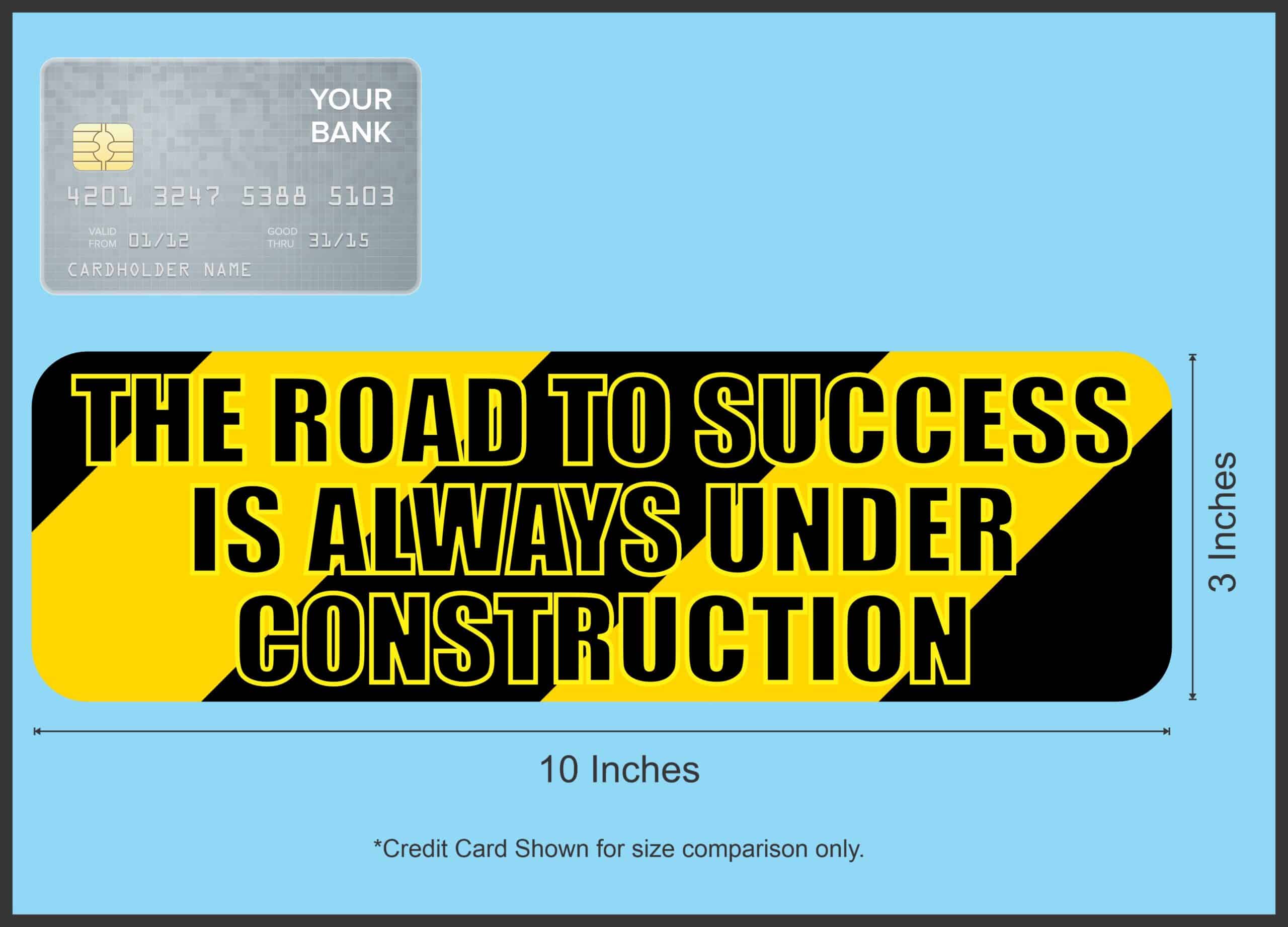 10in x 3in Construction Road to Success Bumper Sticker Decal Window Stickers Decals