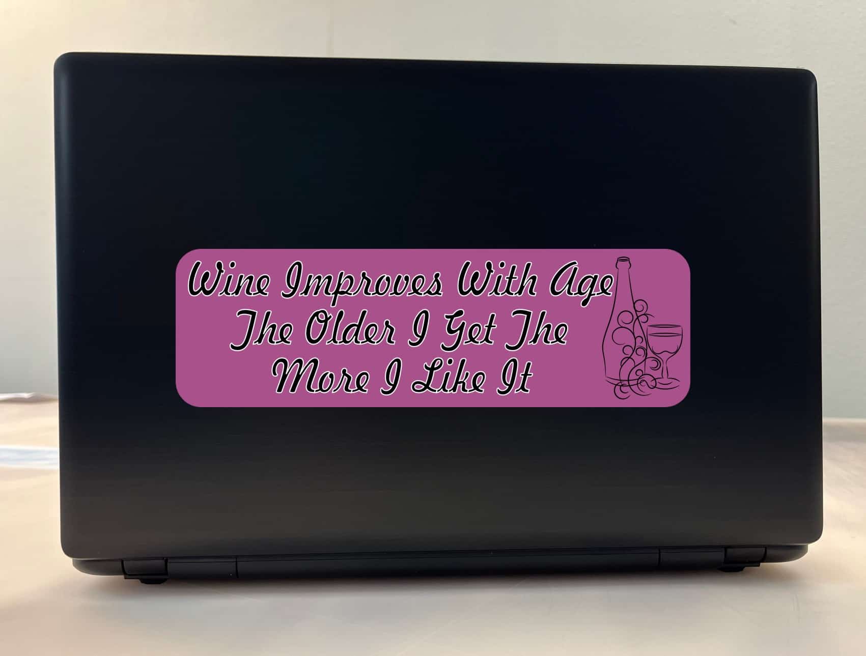 10in x 3in Wine Improves with Time More I Like It Bumper Sticker Decal Stickers Decals