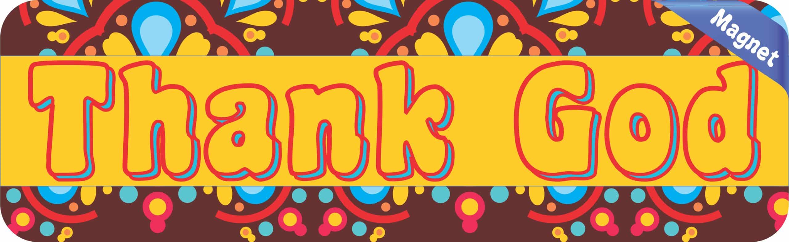 10in x 3in Thank God Religious Bumper magnet Vinyl Car magnets magnetic