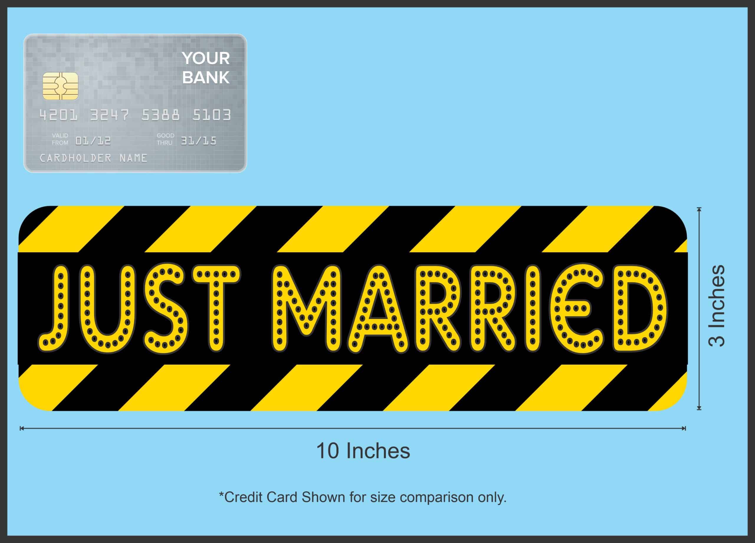 10in x 3in Caution Just Married Bumper magnet magnetic Car magnets