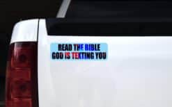 10in x 3in Read Bible God Is Texting You Bumper magnet  magnetic magnets