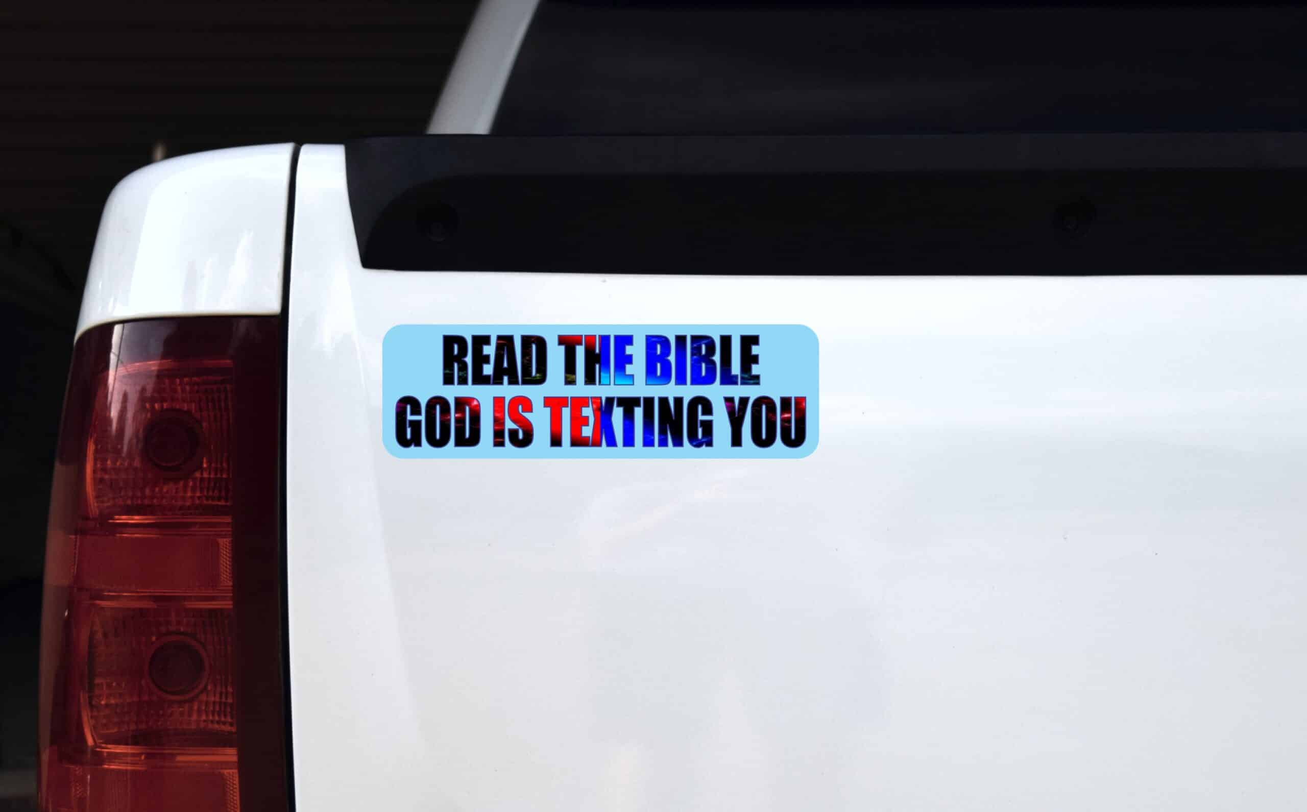 10in x 3in Read Bible God Is Texting You Bumper Sticker Decals Window Stickers Decal