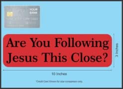 10in x 3in Are you Following Jesus This Close Bumper magnet magnets