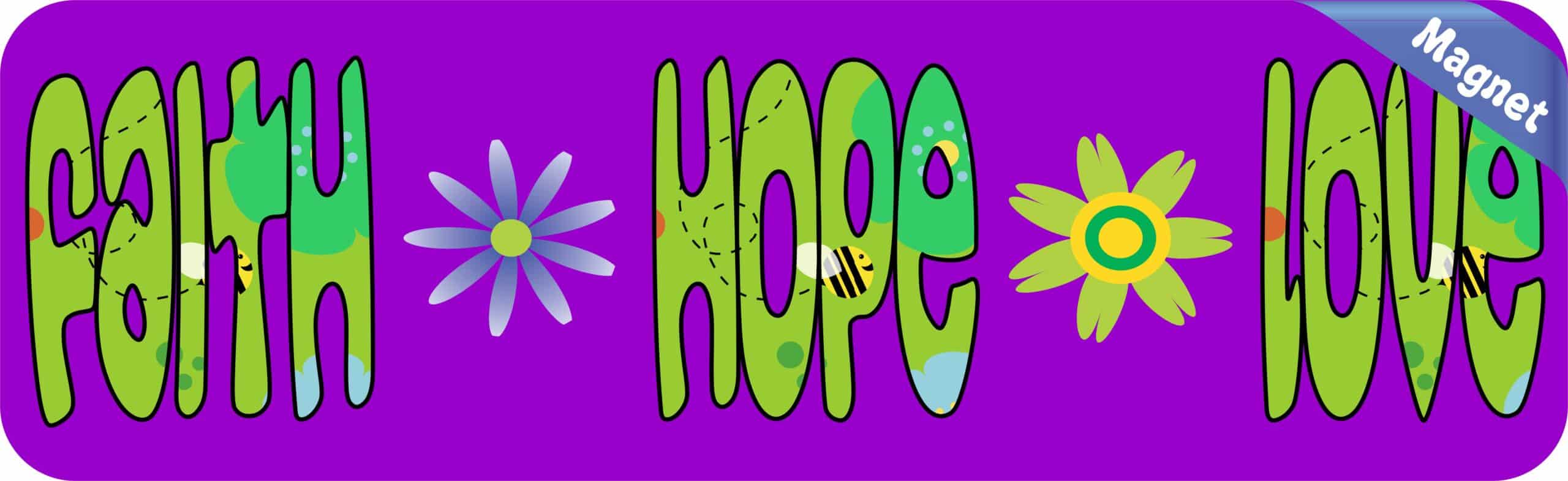 10in x 3in Faith Hope Love Vinyl Bumper magnets Car magnetic magnet