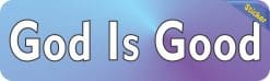 Alternative view of 10in x 3 God Is Good Car Bumper Stickers Decals Window Sticker Decal Jesus
