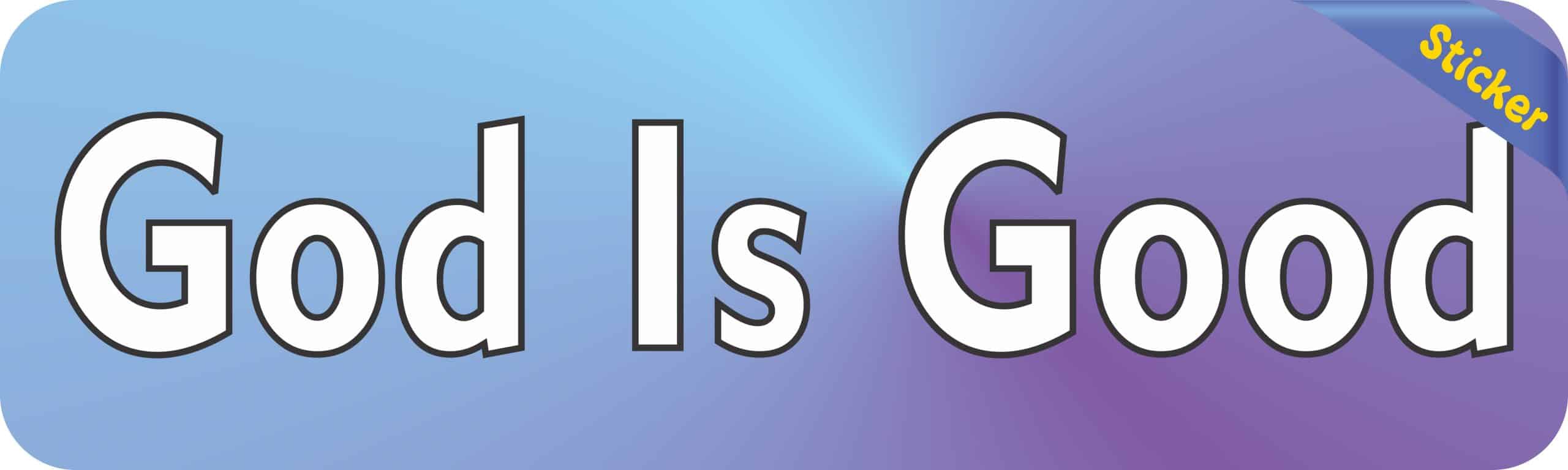 10in x 3 God Is Good Car Bumper Stickers Decals Window Sticker Decal Jesus - Image 2