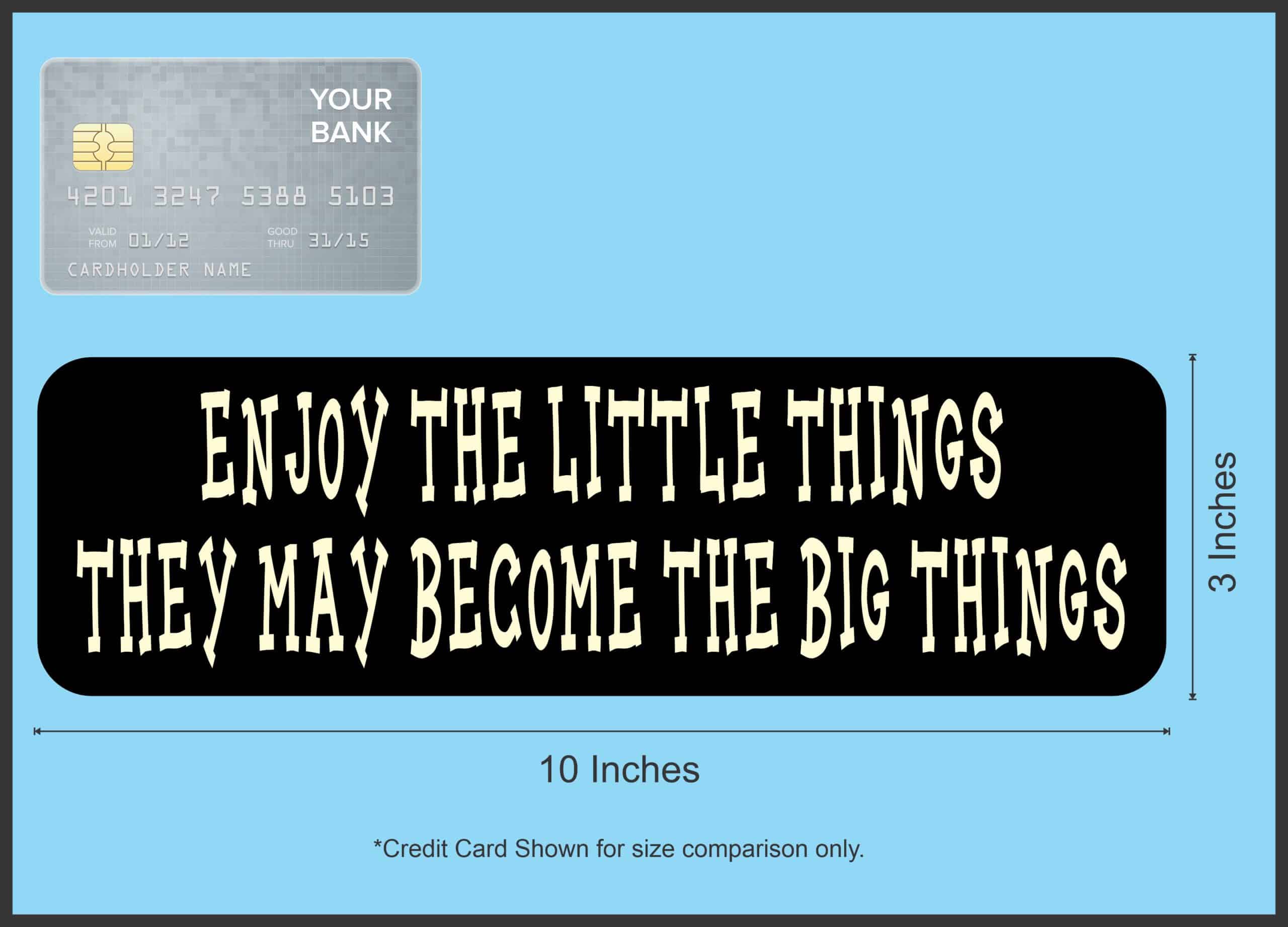 10in x 3in Enjoy The Little Things Magnet - Image 4