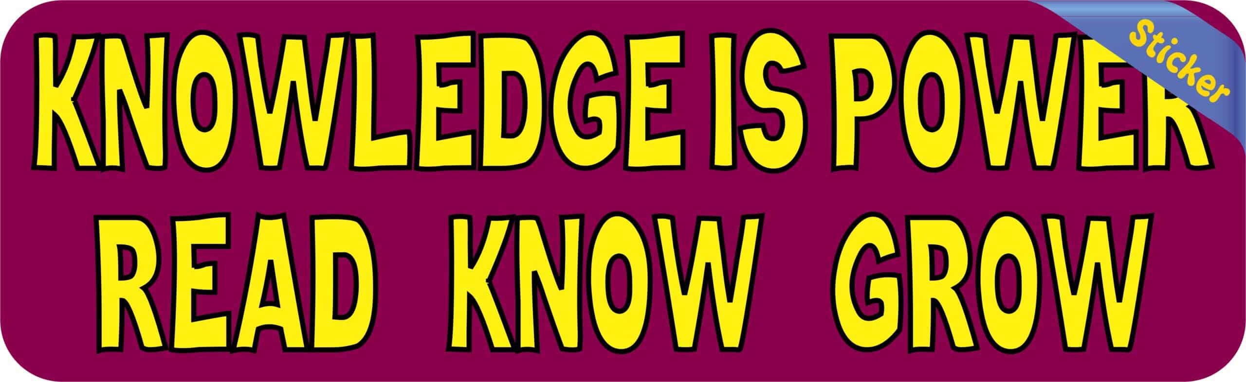 10in x 3in Knowledge Is Power Read Know Grow Vinyl Bumper Sticker Car Decal Window Stickers Decals