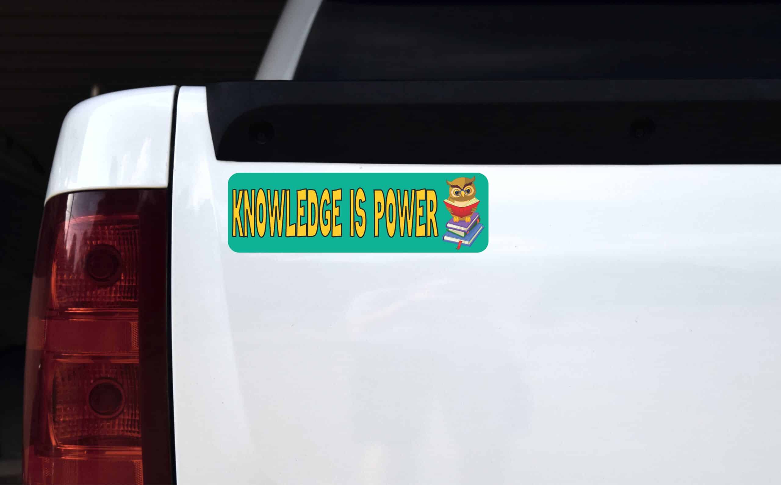 10in x 3in Knowledge Is Power Bumper magnet magnetic magnets