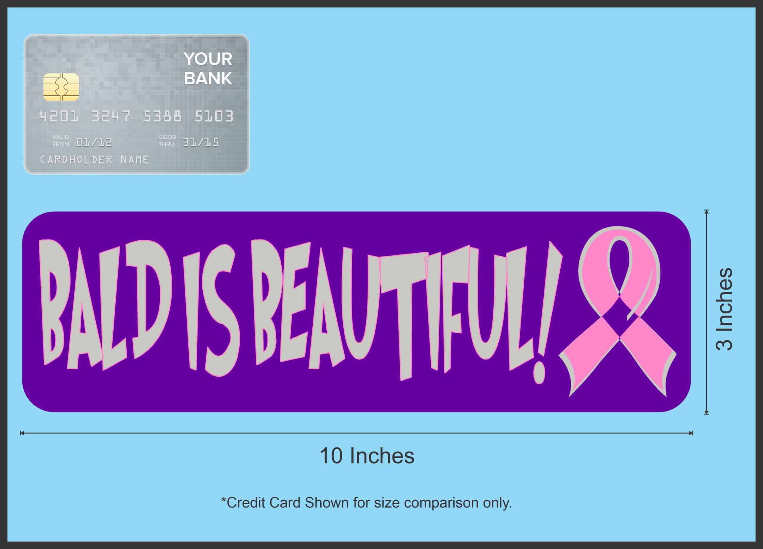 10in x 3in Bald Is Beautiful! Vinyl Bumper Sticker Car Decal Window Stickers Decals