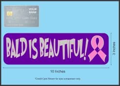 10in x 3in Bald Is Beautiful Bumper magnet magnetic magnets