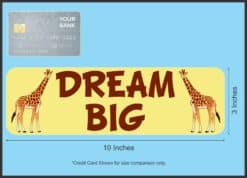 10in x 3in Dream Big Giraffe Bumper Sticker Vinyl Window Decal