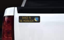 10in x 3in Dance In The Moonlight Bumper Sticker Window Stickers