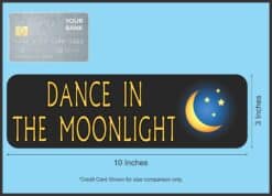 10in x 3in Dance In The Moonlight Vinyl Vehicle Magnet Magnetic