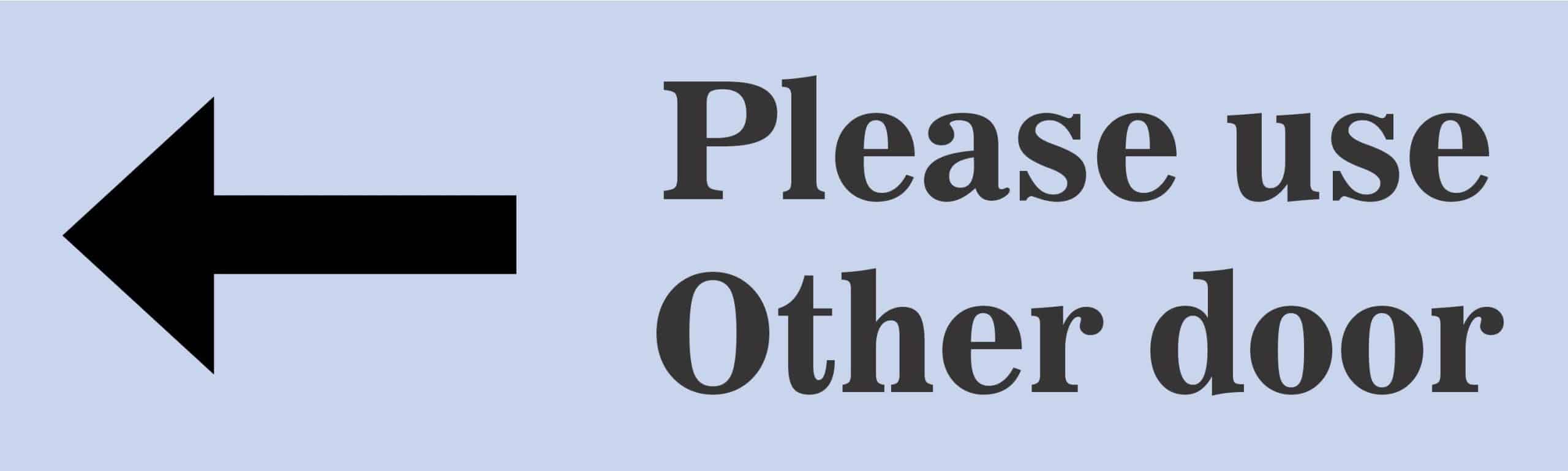 10in x 3in Left Arrow Please Use Other Door Magnet