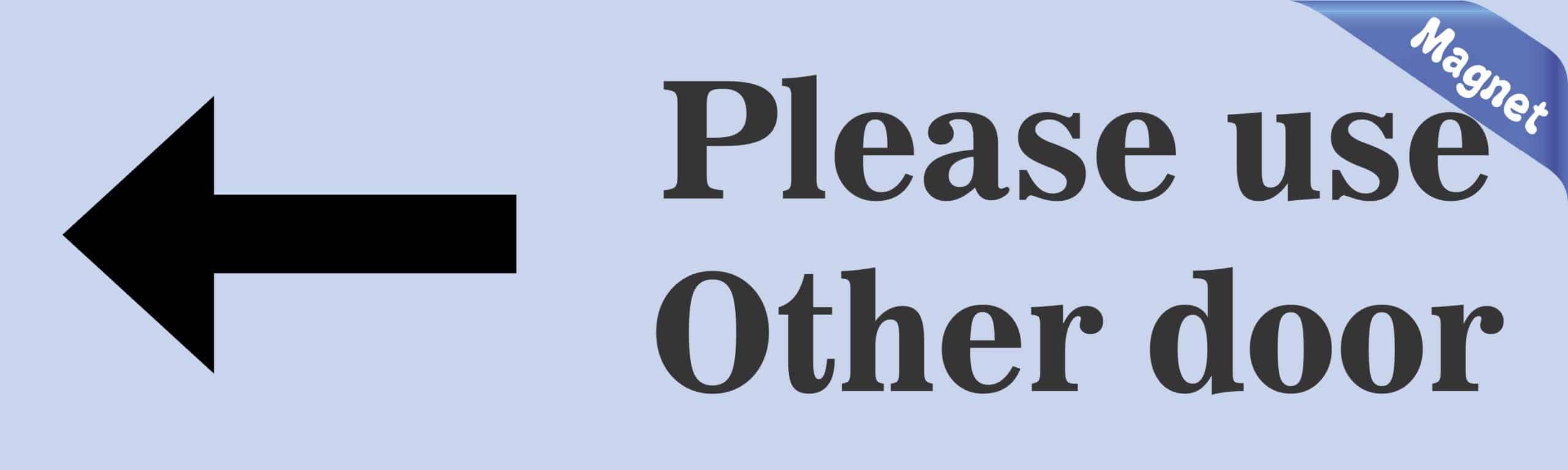 10in x 3in Left Arrow Please Use Other Door Magnet - Image 2