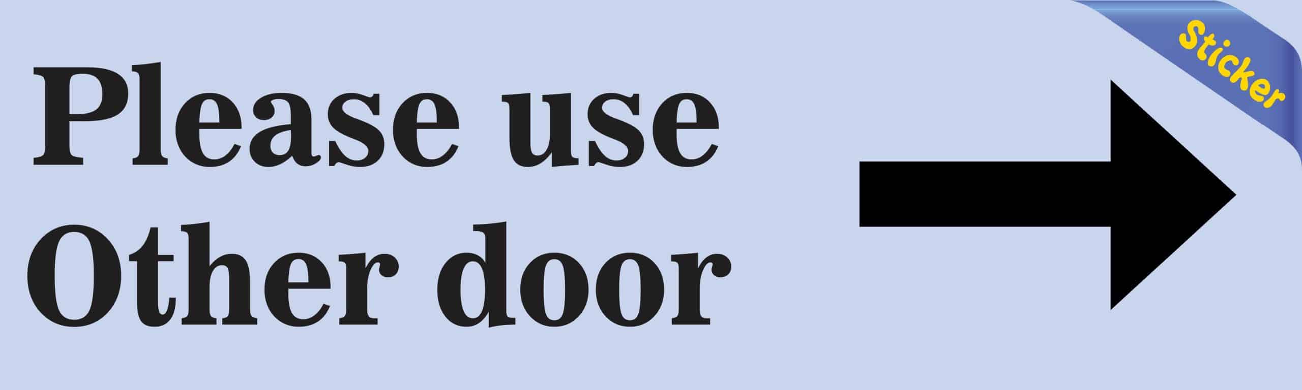 10in x 3in Light Blue Please Use Other Door Sticker Vinyl Business Sign - Image 2