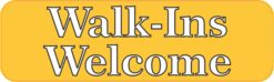 Walk-Ins Welcome sticker