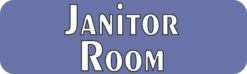 Janitor Room Sticker