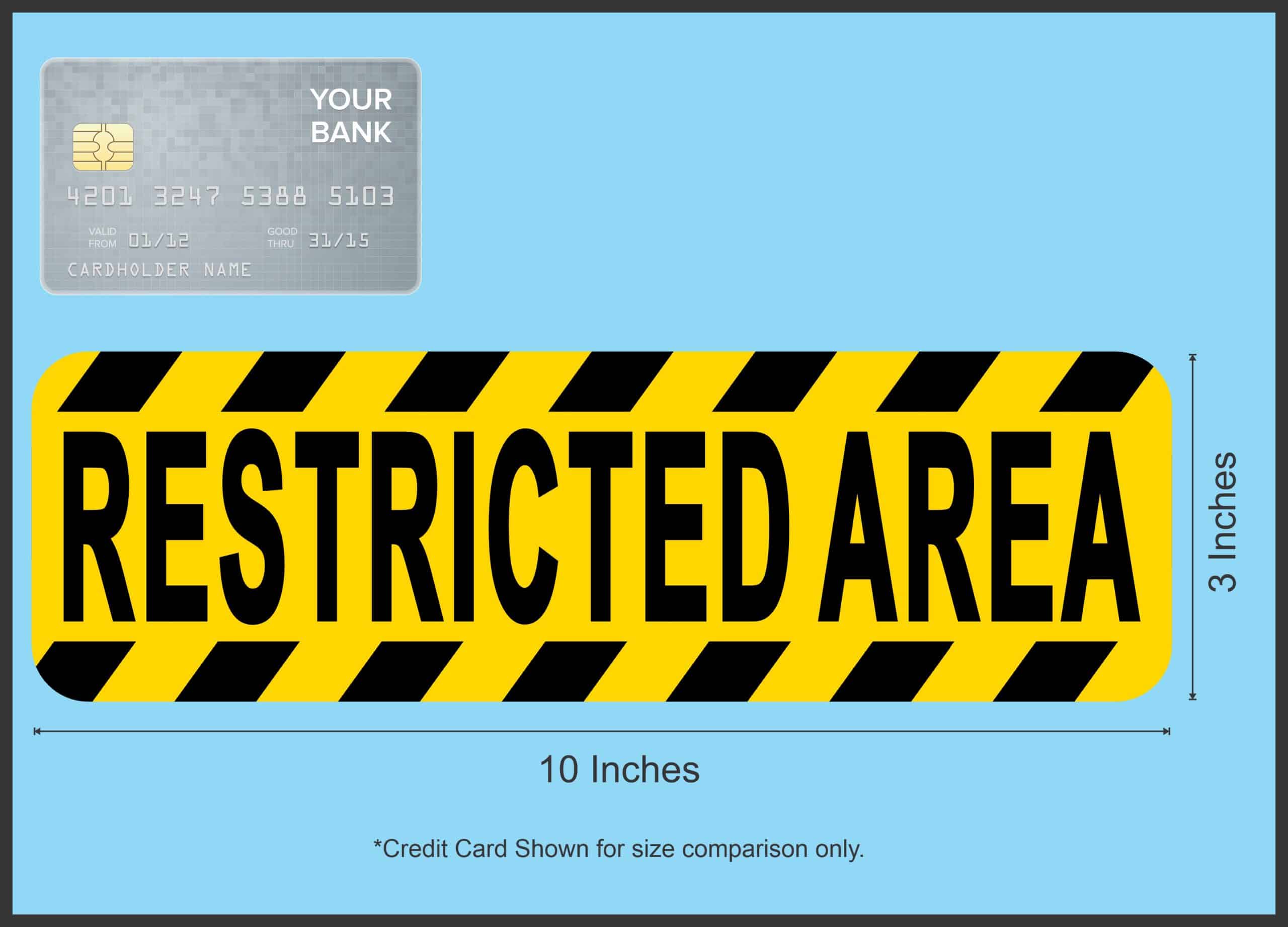 10in x 3in Restricted Area Magnet - Image 3