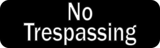 No Trespassing Sticker