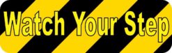 Yellow Watch Your Step Sticker