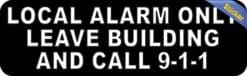 10in x 3in Local Alarm Only Sticker
