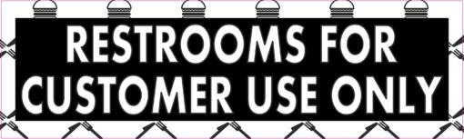 Burgers Restrooms for Customer Use Only Sticker