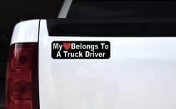 My Heart Belongs to a Truck Driver Sticker