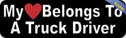 My Heart Belongs to a Truck Driver Sticker