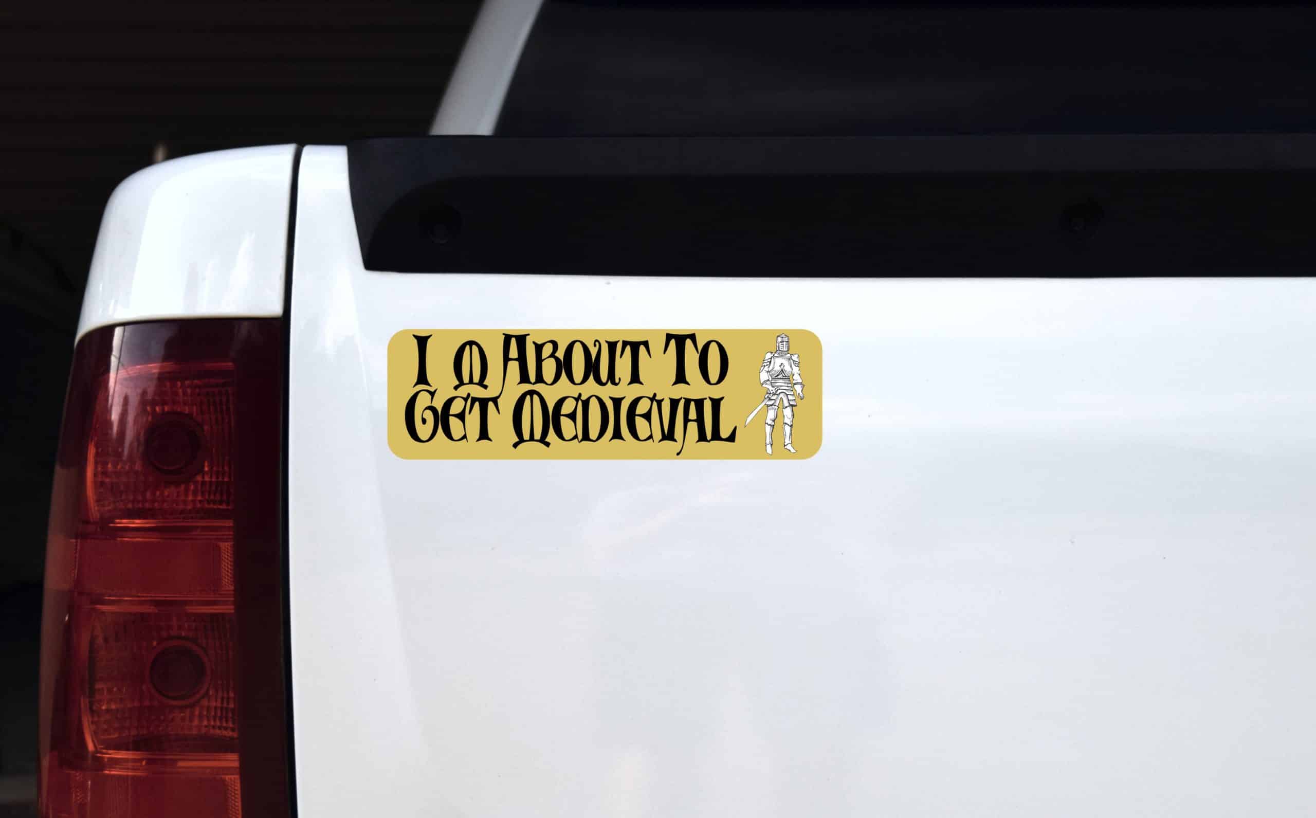 StickerTalk Im About to Get Medieval Vinyl Sticker, 10 inches x - Image 4