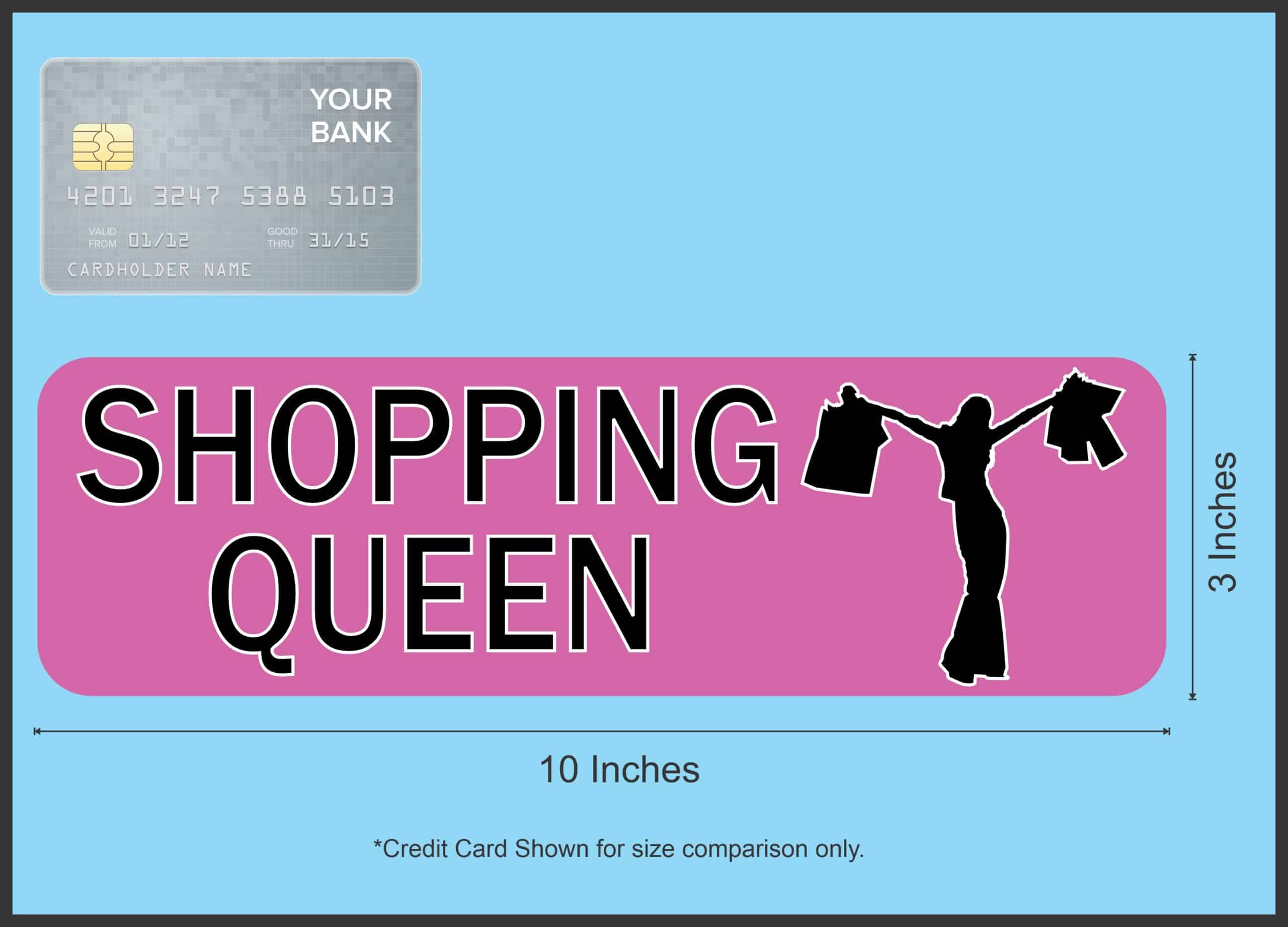 10in x 3in Shopping Queen Bumper Stickers Vinyl Decals Sticker D - Image 6