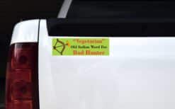 10in x 3in Vegetarian Means Bad Hunter Stickers Bumper Sticker -