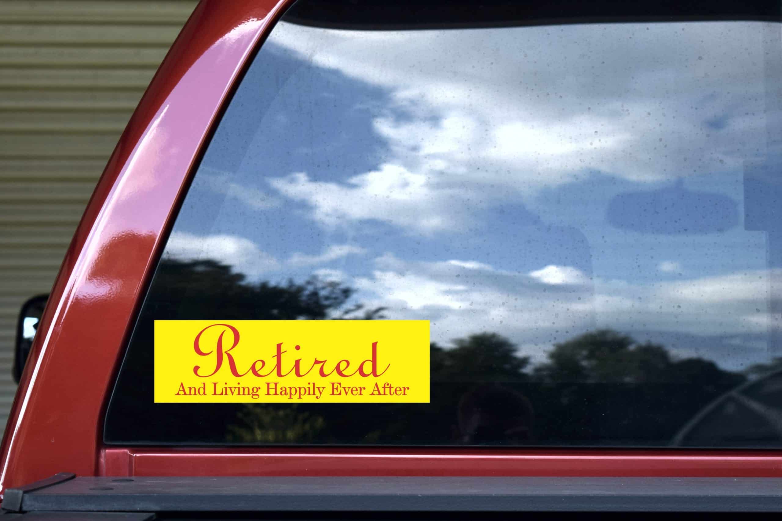 10in x 3in Retired Living Happily Ever After Bumper Sticker Deca - Image 5