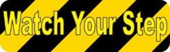 Yellow Watch Your Step Magnet