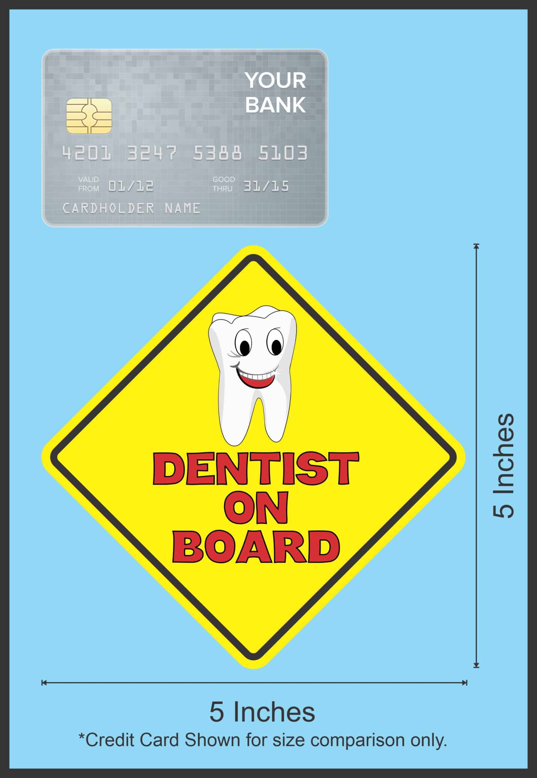 5in x 5in Dentist On Board Magnet - Image 4