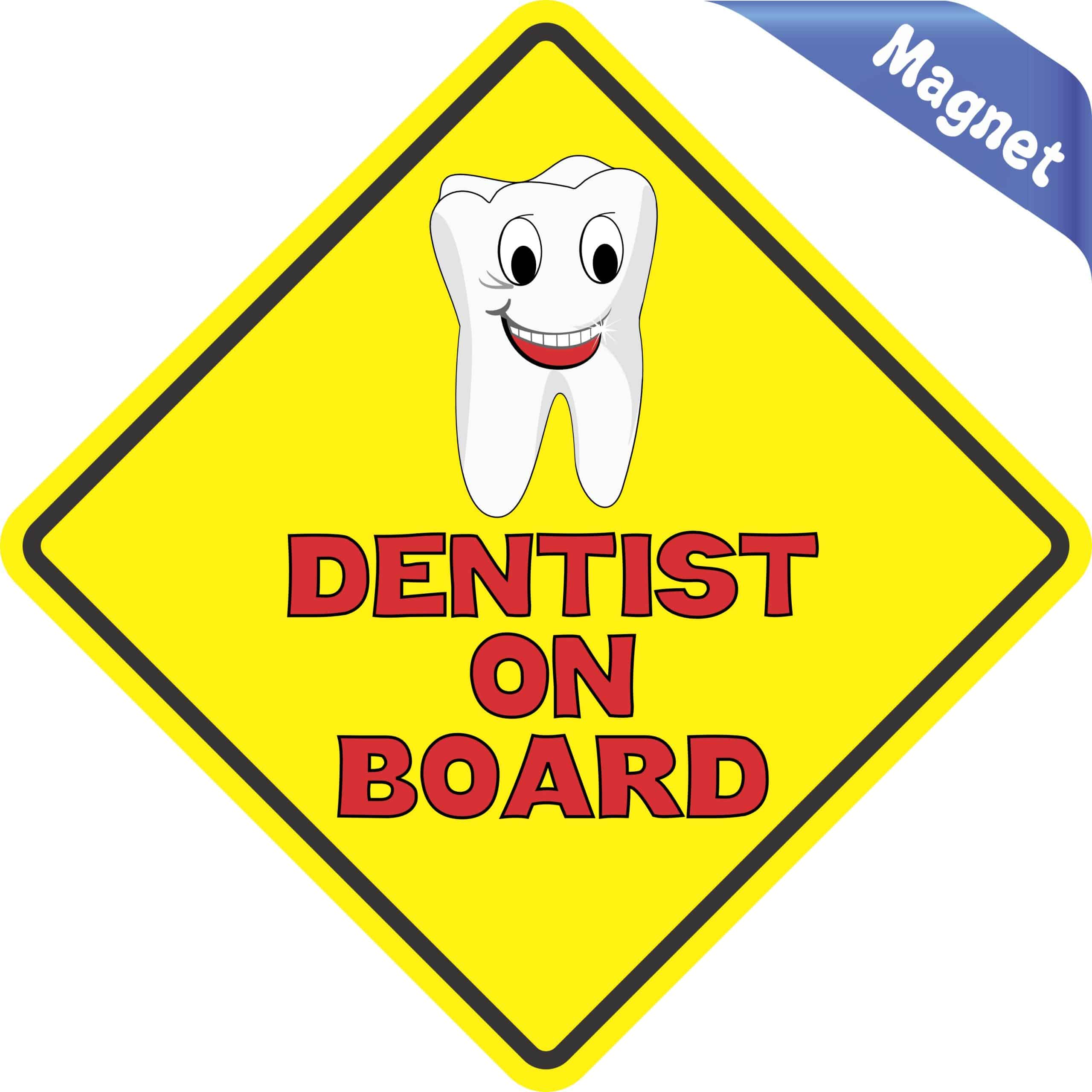 5in x 5in Dentist On Board Magnet - Image 2
