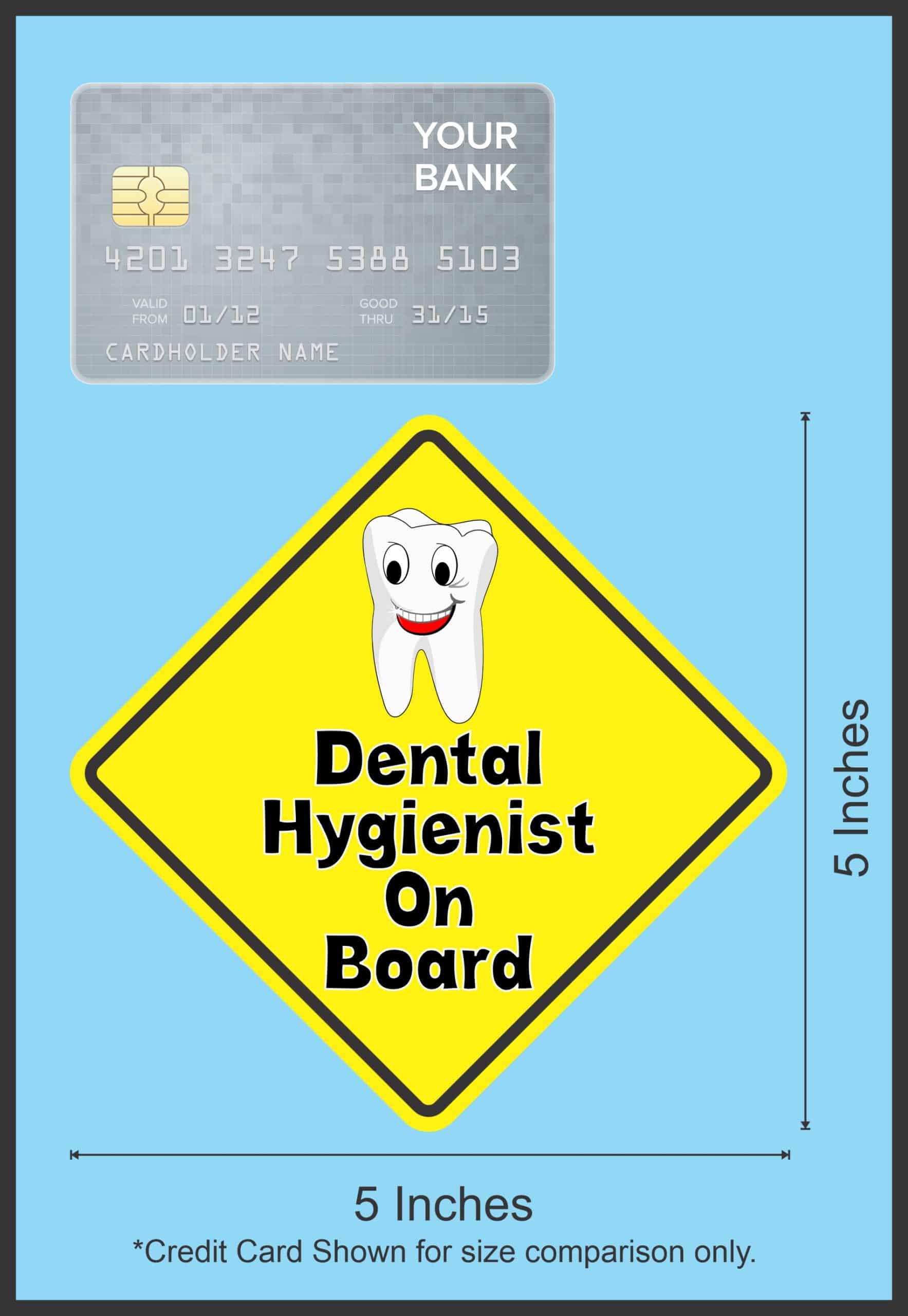 5in x 5in Dental Hygienist On Board Magnet - Image 4