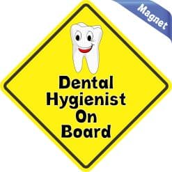 Alternative view of 5in x 5in Dental Hygienist On Board Magnet