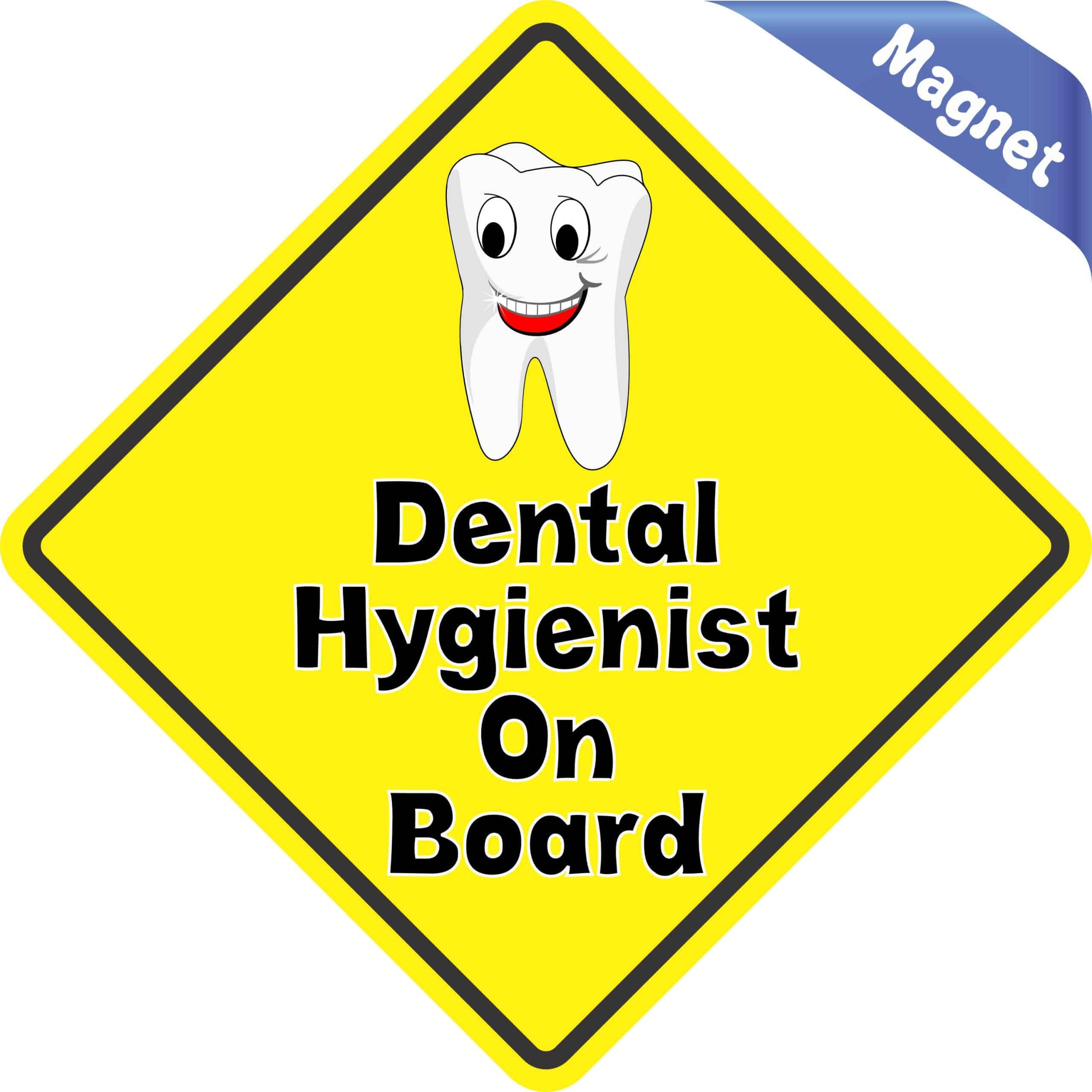 5in x 5in Dental Hygienist On Board Magnet - Image 2