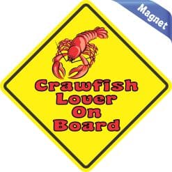 Alternative view of 5in x 5in Crawfish Lover On Board Magnet