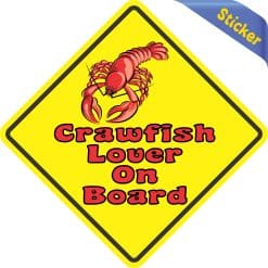 Alternative view of 5in x 5in Crawfish Lover On Board Sticker