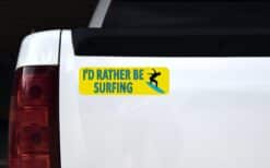 10in x 3in I''d Rather Be Surfing Bumper magnet Vinyl Car magnetic magnets '